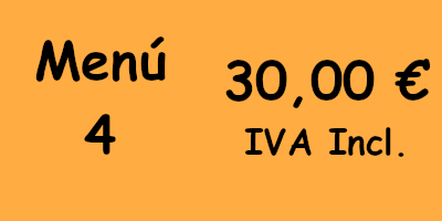 Menú 4 - 25,00€ IVA incluido