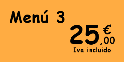 Menu 3 - 25€ VAT included